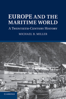 Europe and the Maritime World 1107659620 Book Cover