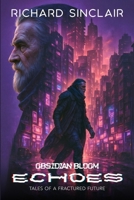 Obsidian Bloom: Echoes B0FKNB1N7B Book Cover