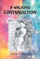 A Walking Contradiction 1662408463 Book Cover