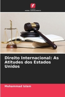 Direito Internacional: As Atitudes dos Estados Unidos (Portuguese Edition) 6630148576 Book Cover