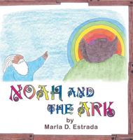 Noah and the Ark 1504986431 Book Cover