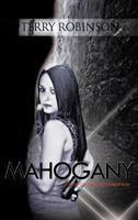 Mahogany: A Story of Love and Corruption 1426974922 Book Cover