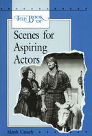 The Book Of Scenes For Aspiring Actors 0844257699 Book Cover