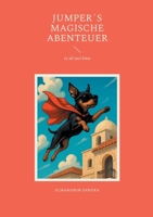 JUMPER´s magische Abenteuer: 1x all incl bitte (German Edition) 3819260625 Book Cover