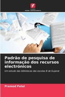 Padrão de pesquisa de informação dos recursos electrónicos (Portuguese Edition) 6206679691 Book Cover