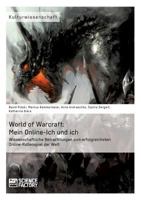 World of Warcraft: Mein Online-Ich Und Ich 3956870506 Book Cover