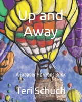 Up and Away: Broader Horizons B0DTJ1T2W8 Book Cover