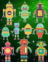 Robots Sticker Album For Boys: 100 Plus Pages For PERMANENT Sticker Collection, Activity Book For Boys - 8.5 by 11 1975982347 Book Cover