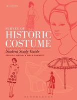 Survey of Historic Costume Student Study Guide 1628922346 Book Cover