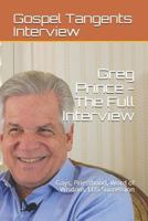 Greg Prince: The Full Interview: Gays, Priesthood, Word of Wisdom, LDS Succession 1973527197 Book Cover