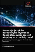 Promocja języków narodowych Wybrzeża Kości Sloniowej: projekt utopijny czy realistyczny? 6203525340 Book Cover
