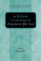 The Kalam Cosmological Argument for God 1591024730 Book Cover