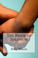 The Bride of Solomon 150050128X Book Cover