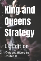 King and Queens Strategy: Surviving a System that was Designed to Break You (Five Ten Twenty Two Locked Down Edition) B0FQ5H9R3Y Book Cover