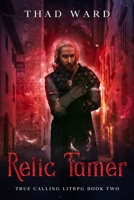 Relic Tamer B09TMVS3MW Book Cover