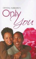 Only You (Indigo: Sensuous Love Stories) 1585712086 Book Cover