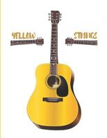 Yellow Strings: Guitar Tabs Book with 100 Pages and a Glossy Cover 1719975515 Book Cover