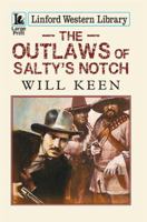 The Outlaws Of Salty's Notch 1444833421 Book Cover