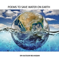 POEMS TO SAVE WATER ON EARTH B09YSCR9YH Book Cover