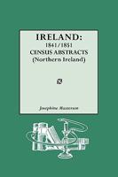 Ireland: 1841/1851 Census Abstracts (Northern Ireland) 0806315865 Book Cover