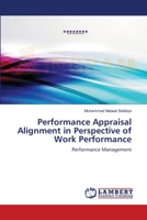 Performance Appraisal Alignment in Perspective of Work Performance: Performance Management 3659496154 Book Cover