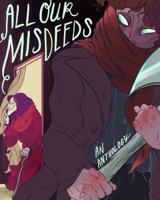 All Our Misdeeds: An Anthology 0997478209 Book Cover