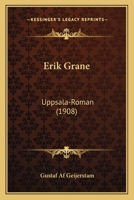 Erik Grane: Upsala-roman 1178573176 Book Cover
