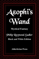 Azophi's Wand B0CHL7DB7T Book Cover
