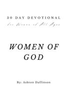 Women of God: 30 Day Devotional B0CHKZFWRL Book Cover