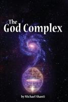 The God Complex 1480978566 Book Cover