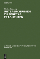 Untersuchungen Zu Senecas Fragmenten 3110063514 Book Cover
