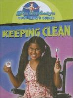 Keeping Clean (Slim Goodbody Good Health Guides) 083687742X Book Cover