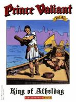 Prince Valiant, Volume 41: The King of Atheldag 1560974281 Book Cover