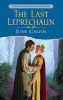 The Last Leprechaun (Signet Regency Romance) 0451210107 Book Cover