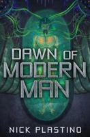 Dawn of Modern Man 150321298X Book Cover