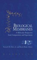 Biological Membranes: A Molecular Perspective from Computation and Experiment 081763827X Book Cover