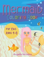 Mermaid Coloring Book: For Kids Ages 4-8 Cute Mermaids 1008932094 Book Cover