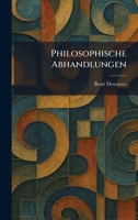Philosophische Abhandlungen (German Edition) 1025899709 Book Cover
