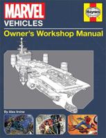 Marvel Vehicles: Owner's Workshop Manual 1683831470 Book Cover