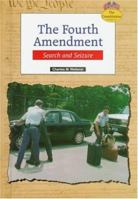 The Fourth Amendment: Search and Seizure (Constitution (Springfield, Union County, N.J.).) 089490924X Book Cover