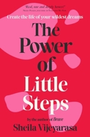 Be Brave: Big Miracles in Little Steps 1922786187 Book Cover
