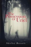 The Possession of Uriel 1638216444 Book Cover