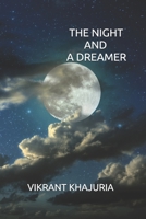 The Night and a Dreamer B08C8RW6LW Book Cover
