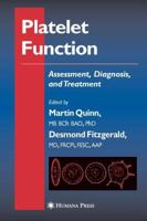 Platelet Function: Assessment, Diagnosis, and Treatment 1617374474 Book Cover