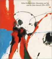 After Mountains and Sea: Frankenthaler 1956-1959 0892072709 Book Cover
