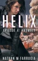 Helix: Episode 4 - Anomaly 0995436142 Book Cover