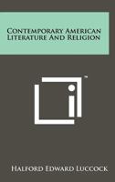 Contemporary American Literature and Religion 1258256169 Book Cover