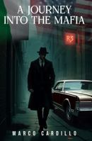 A Journey into The Mafia 1968437169 Book Cover