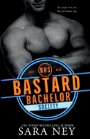Bastard Bachelor Society 0999025368 Book Cover