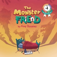 The Monster Friend: Help Children and Parents Overcome their Fears 9659264798 Book Cover